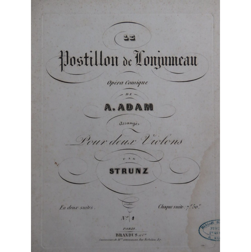 STRUNZ Jacques Le Postillon de Lonjumeau A. Adam 2 Violons ca1848