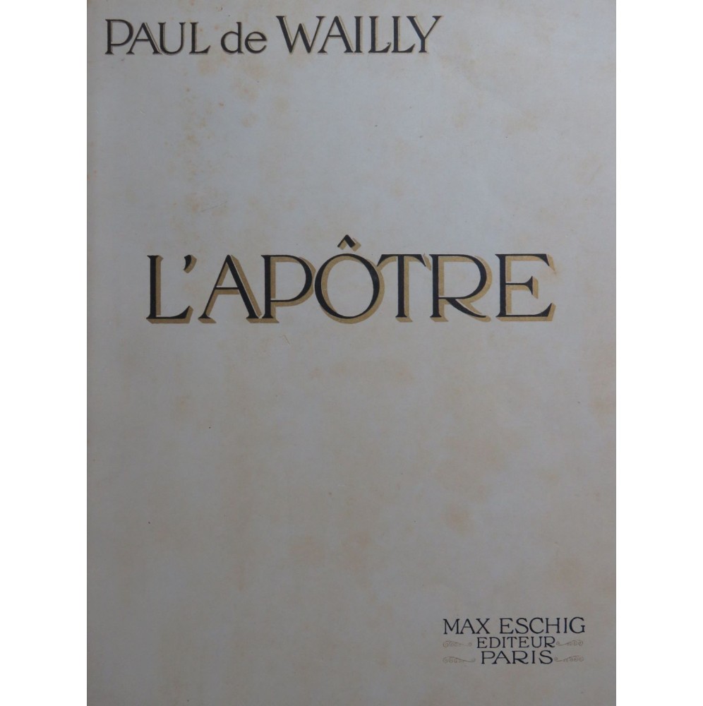 DE WAILLY Paul L'Apôtre Chant Piano 1914