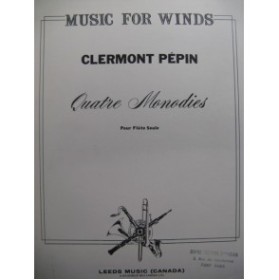 PÉPIN Clermont Quatre Monodies Flûte 1971
