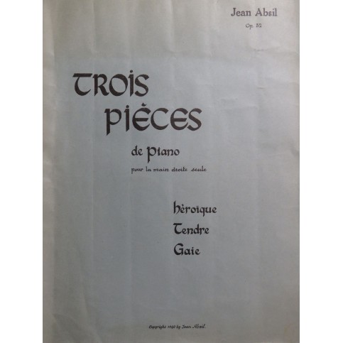 ABSIL Jean Trois Pièces op 32 Dédicace Piano 1940