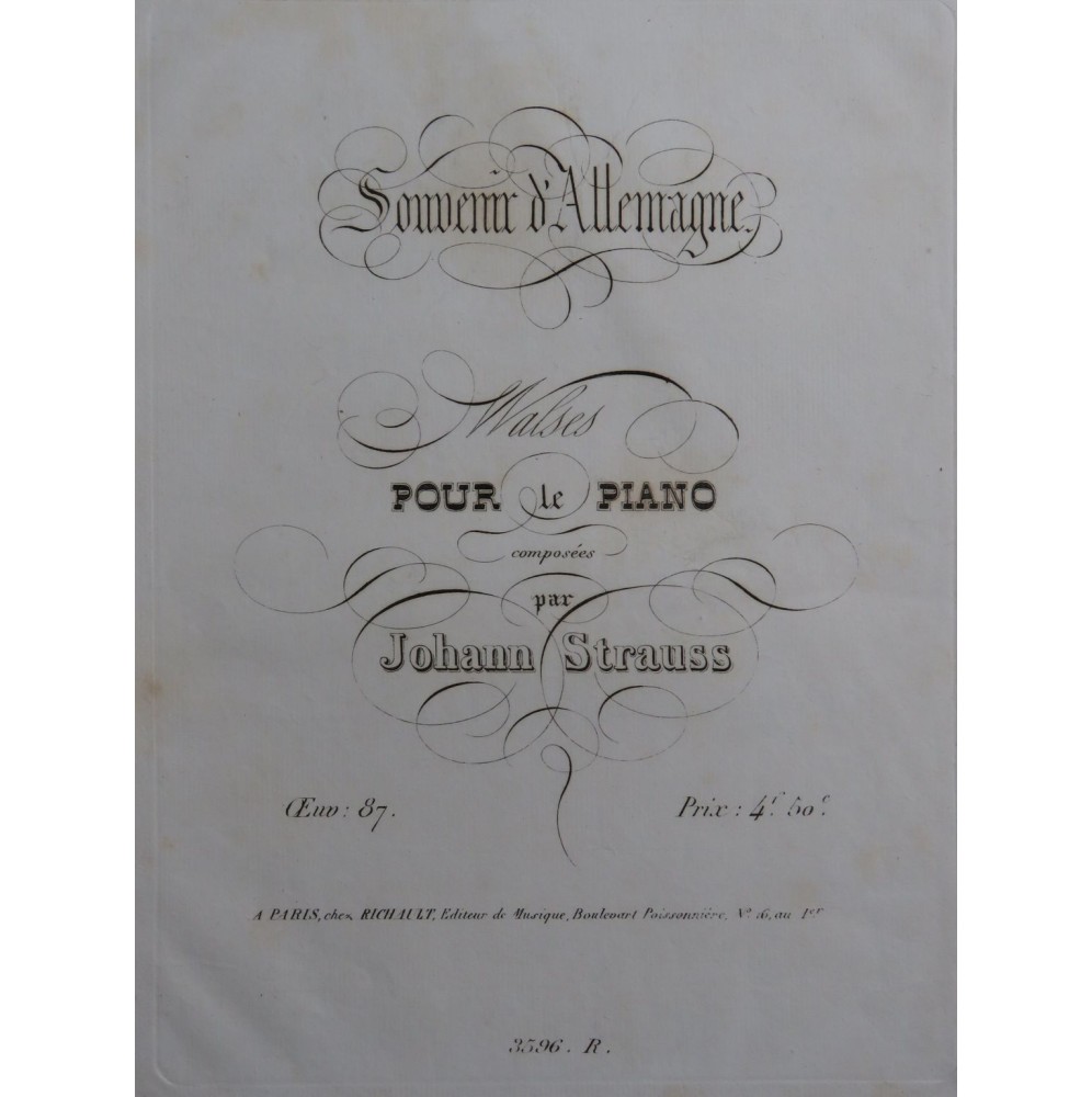 STRAUSS Johann Souvenir d'Allemagne op 87 Piano 1837