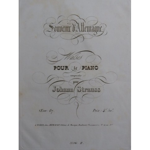 STRAUSS Johann Souvenir d'Allemagne op 87 Piano 1837