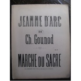 GOUNOD Charles Jeanne d'Arc Piano 1885