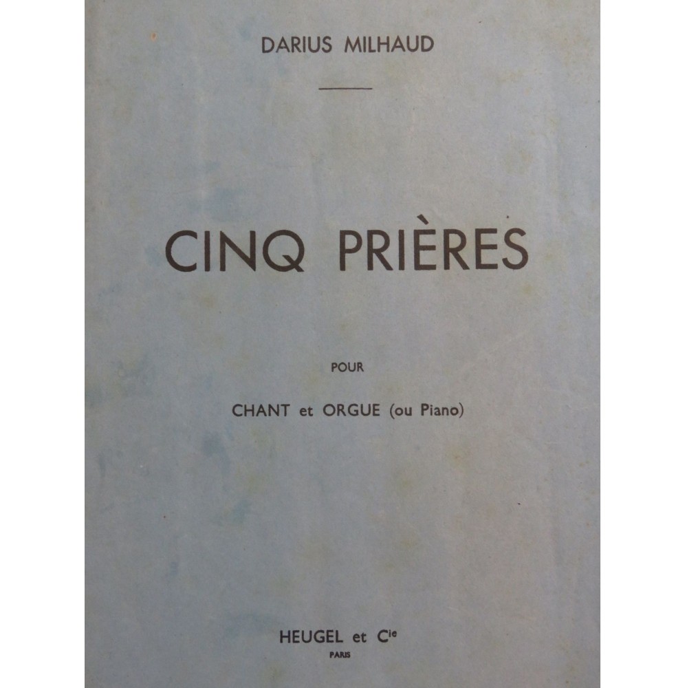 MILHAUD Darius Cinq Prières Chant Orgue 1946