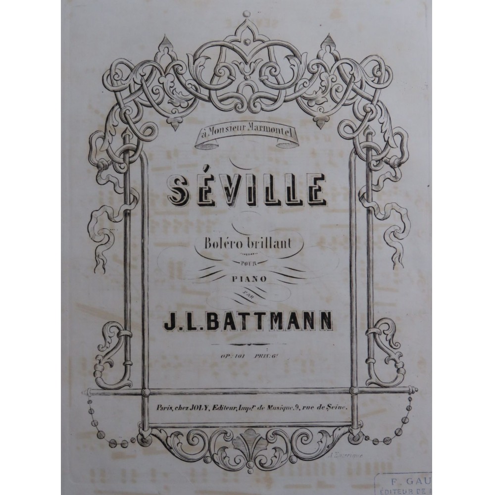 BATTMANN J. L. Séville op 101 Piano XIXe siècle
