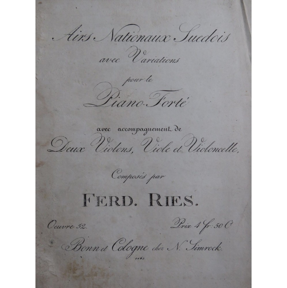 RIES Ferdinand Airs Nationaux Suedois op 52 Piano Violon Alto Violoncelle 1815