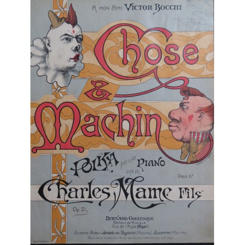 MAME Charles Fils Chose et Machin op 21 Piano