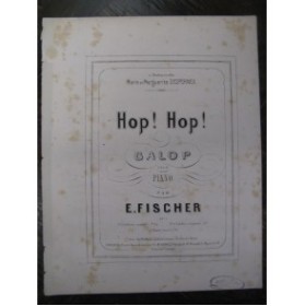 FISCHER E. Hop ! Hop Piano 1870
