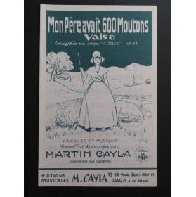 Mon Père avait 600 moutons...