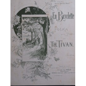 TIVAN Th. En Bicyclette Piano
