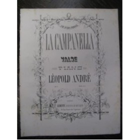 ANDRÉ Léopold La Campanella Piano XIXe