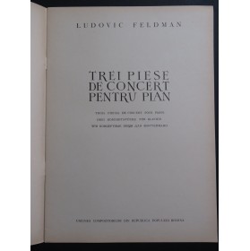 FELDMAN Ludovic Trei piese de concert pentru pian Piano 1956