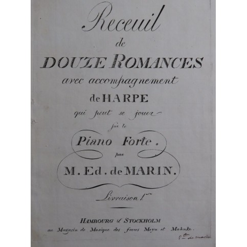 DE MARIN M. Ed. Recueil de Romances Signature Harpe Chant XVIIIe