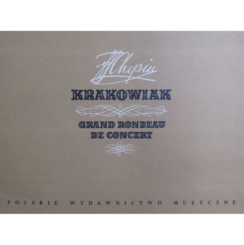 CHOPIN Frédéric Krakowiak Grand Rondeau de Concert Fac simile 1953