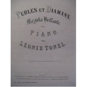 TONEL Léonie Perles et Diamans Piano ca1870