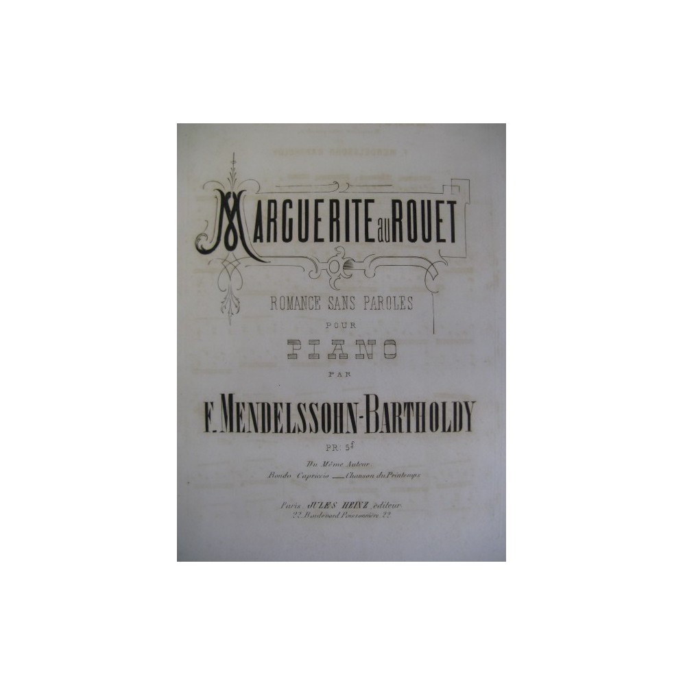 MENDELSSOHN Marguerite au Rouet Piano XIXe