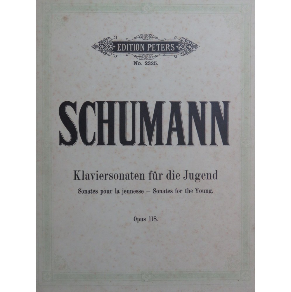 SCHUMANN Robert Klaviersonaten für die Jugend op 118 Piano