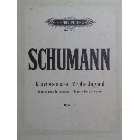 SCHUMANN Robert Klaviersonaten für die Jugend op 118 Piano