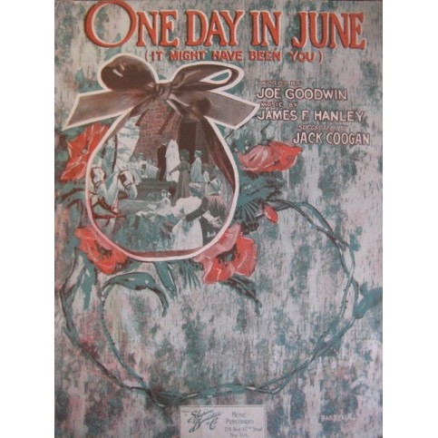 HANLEY F. One Day in June Chant Piano 1917