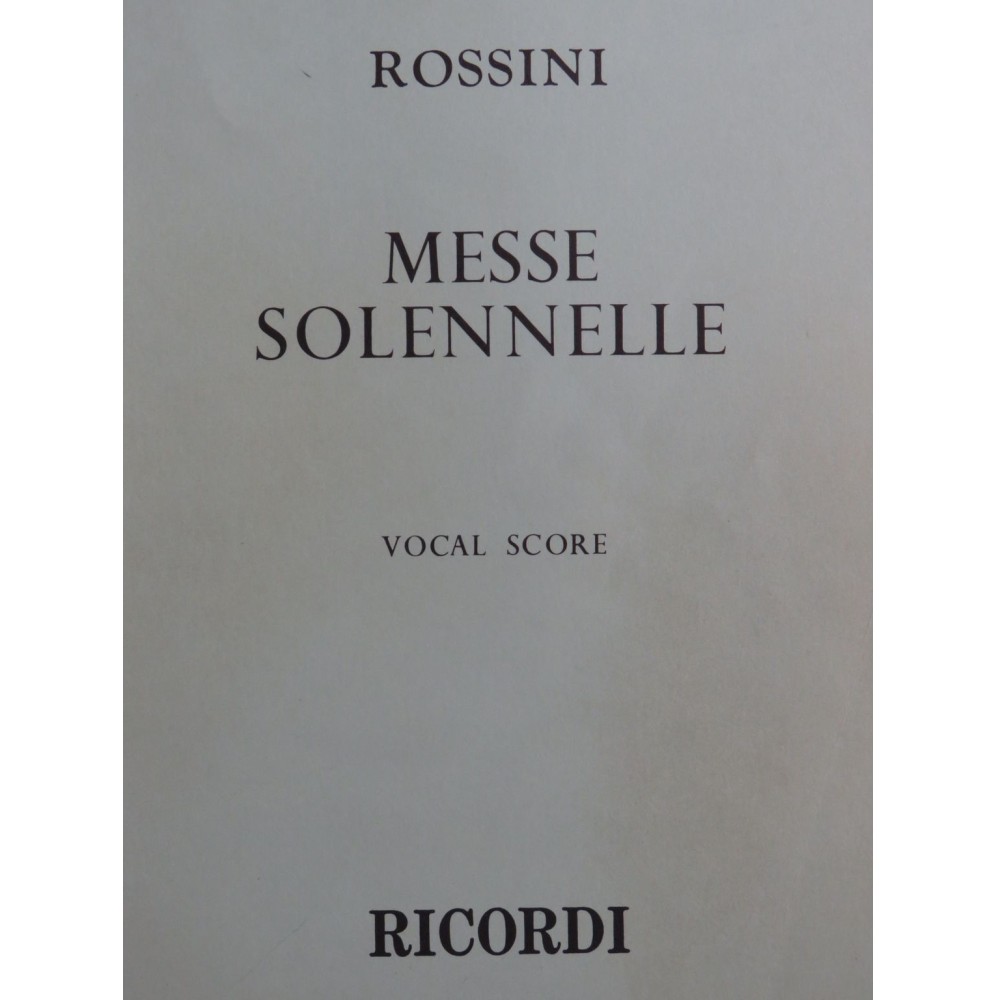 ROSSINI G. Messe Solennelle Chant Piano Harmonium