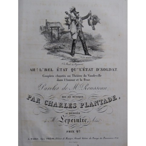 PLANTADE Charles Ah ! L'Bel État Qu'L'État D'Soldat Chant Piano ca1830