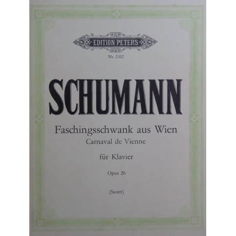 SCHUMANN Robert Faschingsschwank aus Wien op 26 Piano