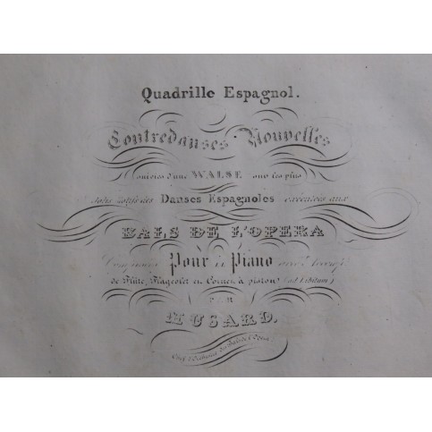 MUSARD Quadrille Espagnol Piano Flûte Cornet Flageolet ca1840