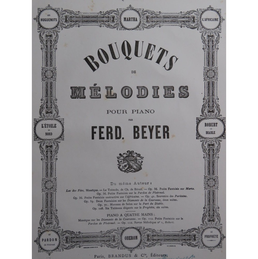 BEYER Ferdinand Martha Bouquet de Mélodies op 42 Piano ca1860
