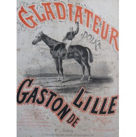 DE LILLE Gaston Gladiateur...