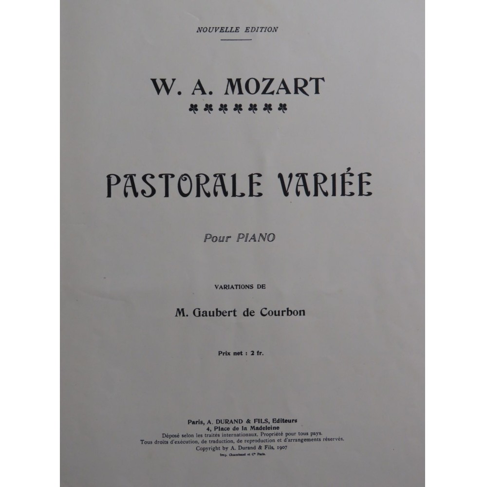 MOZART W. A. Pastorale Variée avec Cadenza Piano 1907