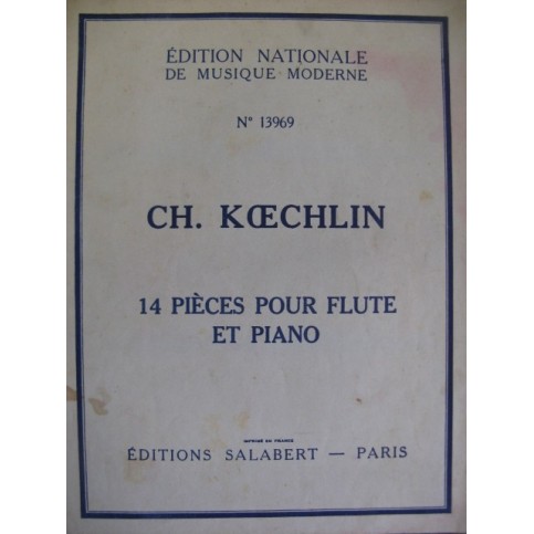 KOECHLIN Charles 14 pièces Flute Piano 1946