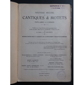 DELPORTE Abbés Nouveau Recueil de Cantiques et Motets Chant Orgue 1936