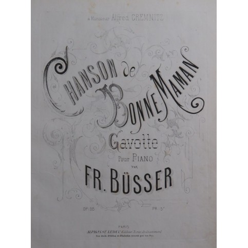 BÜSSER Frédéric Chanson de Bonne Maman op 28 Piano ca1881