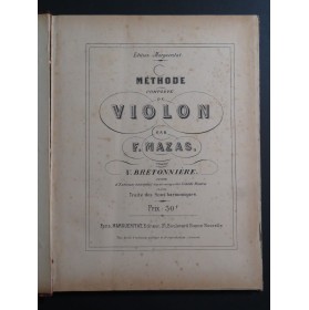 MAZAS F. Méthode Complète de Violon XIXe