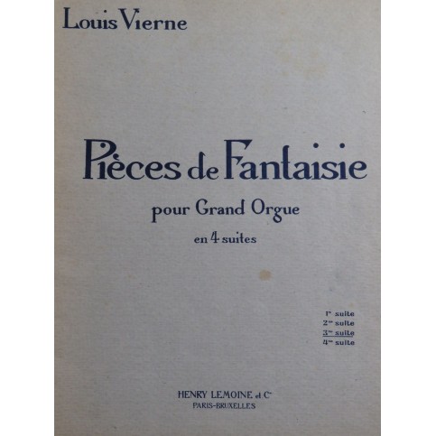 VIERNE Louis Pièces de Fantaisie 3e Suite op 54 Orgue 1927