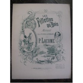 LACOME Paul Les Fillettes Violon Piano 1888