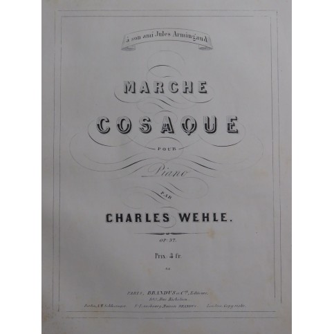 WEHLE Charles Marche Cosaque op 37 Piano ca1854