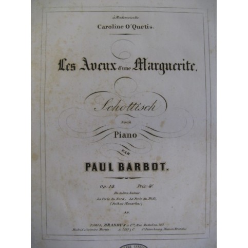 BARBOT Paul Les Aveux d'une Marguerite Piano ca1850
