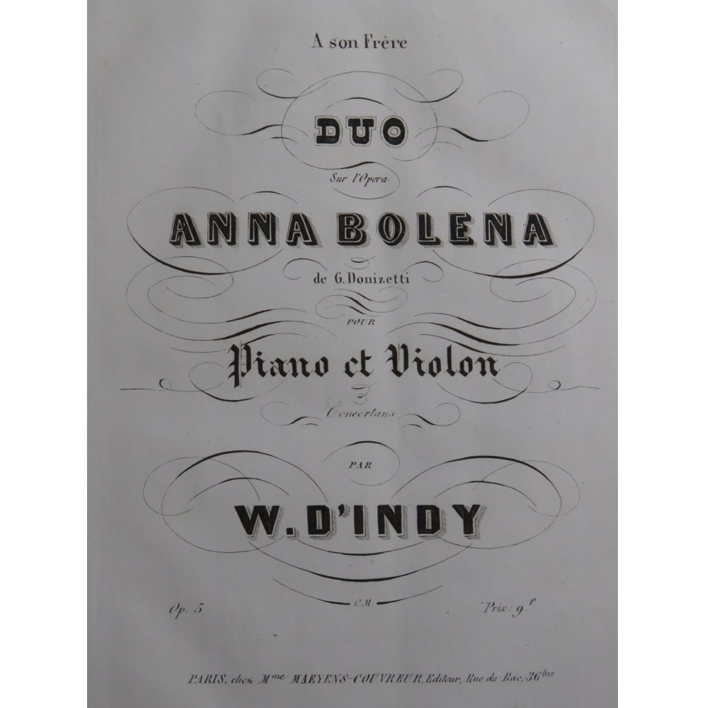 D'INDY W. Duo sur Anna Bolena op 5 Piano Violon ca1845