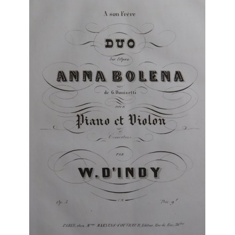 D'INDY W. Duo sur Anna Bolena op 5 Piano Violon ca1845
