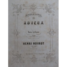 NOIROT Henri Les Adieux...