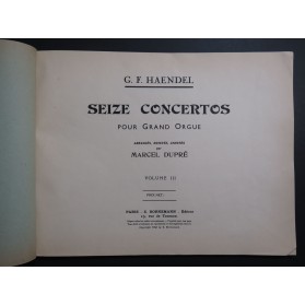 HAENDEL G. F. Seize Concertos 3e Volume Orgue 1942