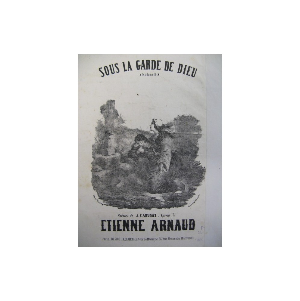 ARNAUD Etienne Sous la Garde Chant Piano ca1860