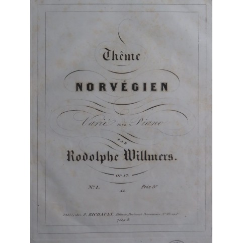 WILLMERS Rudolf Pièces op 17 pour Piano ca1850