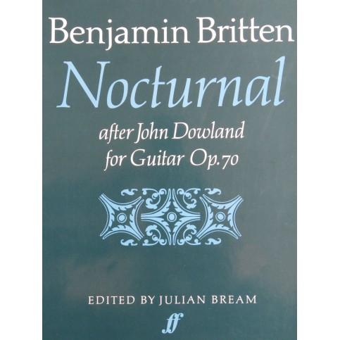 BRITTEN Benjamin Nocturnal John Dowland op 70 Guitare 1965