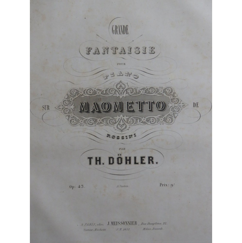DÖHLER Théodore Grande Fantaisie sur Maometto op 43 Piano ca1842