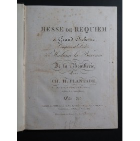 PLANTADE Charles-Henri Messe de Requiem Chant Orchestre ca1822