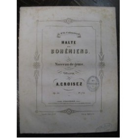 CROISEZ Alexandre Halte de Bohémiens Piano ca1860