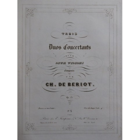 DE BÉRIOT Charles Duo Concertant No 2 pour 2 Violons 1847