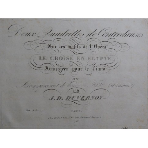 DUVERNOY J. B. Quadrille Le Croisé en Egypte Piano Flûte ou Violon ca1825